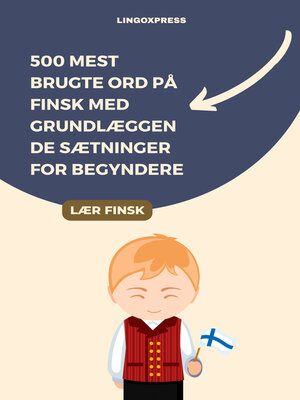 cover image of 500 Mest Brugte Ord på Finsk Med Grundlæggende Sætninger for Begyndere
